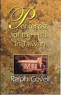 Pentecost of the Hills in Taiwan: The Christian Faith Among the Original Inhabitants