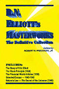 R N Elliots Masterworks The Definitive C
