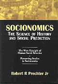Socionomics The Science Of History 2 Volumes