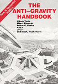 Anti Gravity Handbook 2nd Edition Revised & Expanded