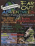 Far Out Adventures The Best of World Explorer Magazine
