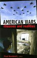 American Wars: Illusions and Realities
