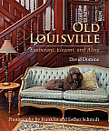 Old Louisville Exuberant Elegant & Alive