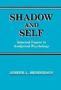 Shadow & Self Selected Papers In Analyti