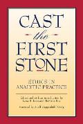 Cast the First Stone: Ethics in Analytical Practice