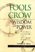 Fools Crow Wisdom & Power