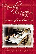 Family Matters: Poems of Our Families