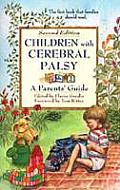 Children with Cerebral Palsy A Parents Guide