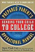 Sending Your Child to College The Prepared Parents Operational Manual