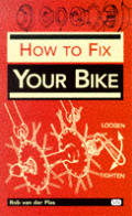How To Fix Your Bike