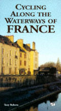 Cycling Along The Waterways Of France