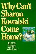 Why Cant Sharon Kowalski Come Home