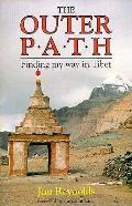 Outer Path Finding My Way In Tibet