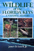 Wildlife Of The Florida Keys A Natural H