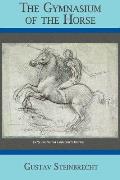 Gymnasium of the Horse: Completely Footnoted Collector's Edition