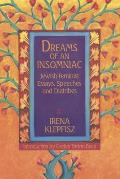 Dreams of an Insomniac Jewish Feminist Essays Speeches & Diatribes