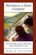 Adventures In Good Company The Complete