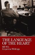The Language of the Heart: Bill W.'s Grapevine Writings - Large Print