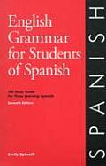 English Grammar for Students of Spanish 7th Edition the Study Guide for Those Learning Spanish