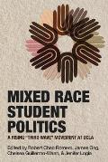 Mixed Race Student Politics: A Rising Third Wave Movement at UCLA