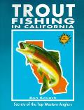 Trout Fishing In California