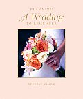 Planning A Wedding To Remember 7th Edition