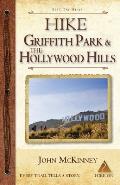 Hike Griffith Park & the Hollywood Hills Best Day Hikes in L A s Iconic Natural Backdrop
