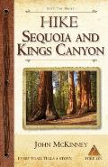 Hike Sequoia and Kings Canyon: Best Day Hikes in Sequoia and Kings Canyon National Parks