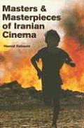 Masters & Masterpieces Of Iranian Cinema