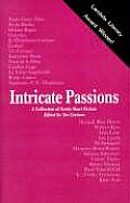 Intricate Passions A Collection Of Erotic Short Fiction By Women