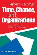 Time, Chance, and Organizations: Natural Selection in a Perilous Environment