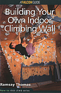 How to Climb Building Your Own Indoor Climbing Wall
