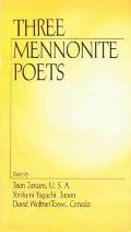 Three Mennonite Poets Poetry By Jean Ja