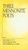 Three Mennonite Poets