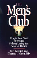 Mens Club How To Lose Your Prostate W