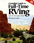 Complete Guide To Full Time Rving Life On The