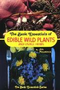Basic Essentials Of Edible Wild Plants &
