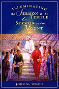 Illuminating the sermon at the Temple & sermon on the mount an approach to 3 Nephi 11 18 & Matthew 5 7