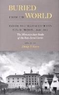Buried from the World: Inside the Massachusetts State Prison, 1829-1831. The Memorandum Books of the Rev. Jared Curtis