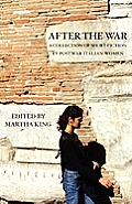 After the War A Collection of Short Fiction by Postwar Italian Women