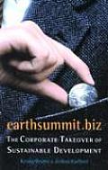 Earthsummit Biz The Corporate Takeover of Sustainable Development