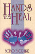 Hands That Heal 2nd Edition