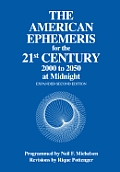 American Ephemeris for the 21st Century 2000 to 2050 at Midnight