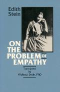 On the Problem of Empathy The Collected Works of Edith Stein Volume 3