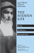 Hidden Life Hagiographic Essays Meditations Spiritual Texts