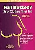Full Busted? Sew Clothes That Fit!