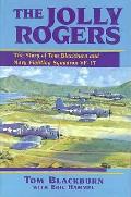 Jolly Rogers The Story Of Tom Blackburn