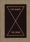 Quick & The Dead