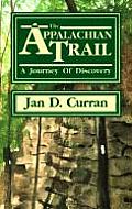 Appalachian Trail A Journey Of Discovery