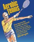 Aerobic Tennis How To Get Fit & Play Bet